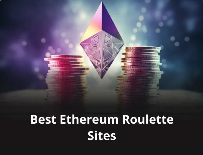 Best Ethereum Roulette Sites